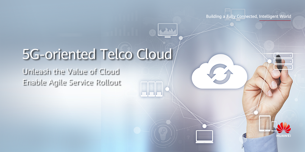 5G-oriented-Telco-Cloud-Service-centric-Unleashing-the-Value-of-Network ...